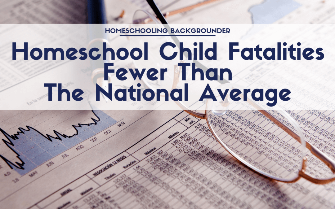 Homeschool Child Fatalities Fewer Than the National Average
