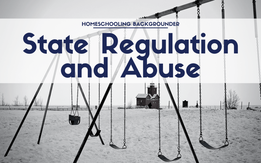 The Relationship Between the Degree of State Regulation of Homeschooling and the Abuse of Homeschool Children (Students)