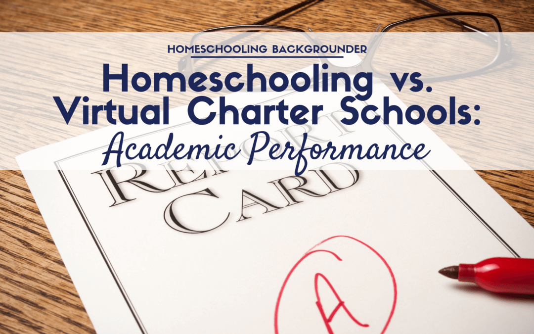 academic performance homeschooling vs virtual charter schools
